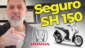 Seguro SH 150 da Honda, Valor médio, Benefícios, Como Economizar