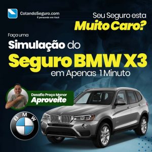 Seguro BMW X3, Quanto Custa, Como fazer uma Cotação, Como pagar mais barato